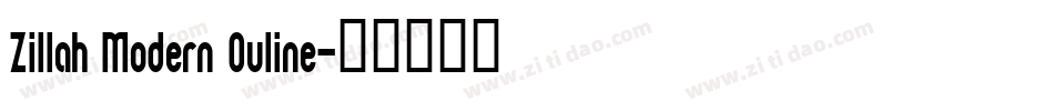 Zillah Modern Ouline字体转换